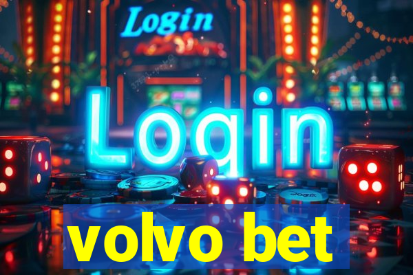 volvo bet